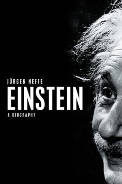 Einstein: A Biography by Jurgen Neffe 9780745642215