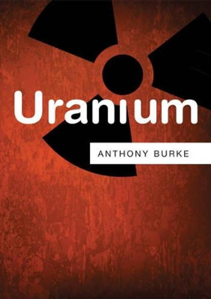 Uranium by Anthony Burke 9780745670522