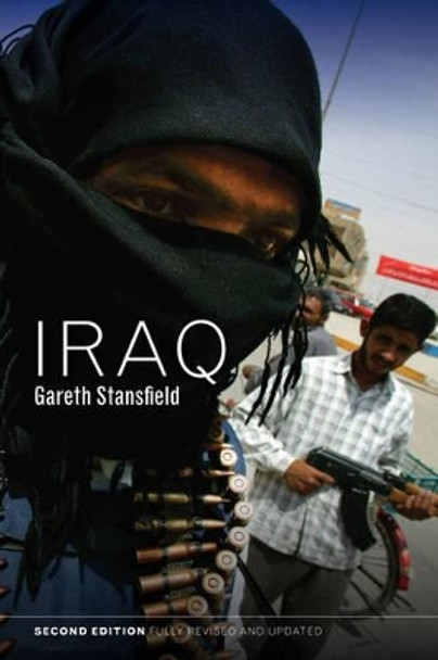 Iraq: People, History, Politics by Gareth Stansfield 9780745649290