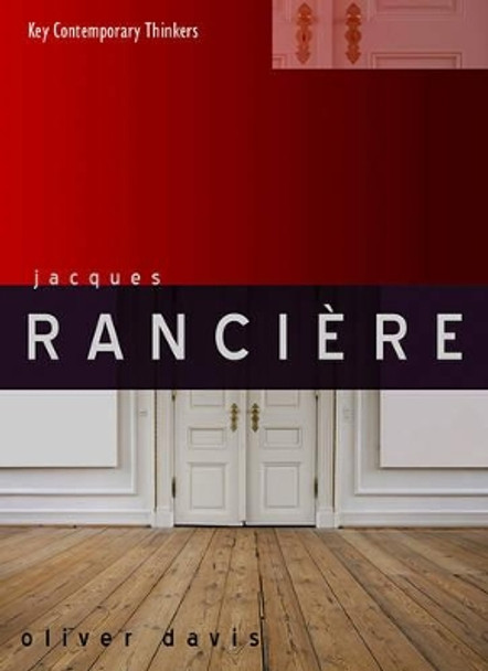 Jacques Ranciere by Oliver Davis 9780745646541