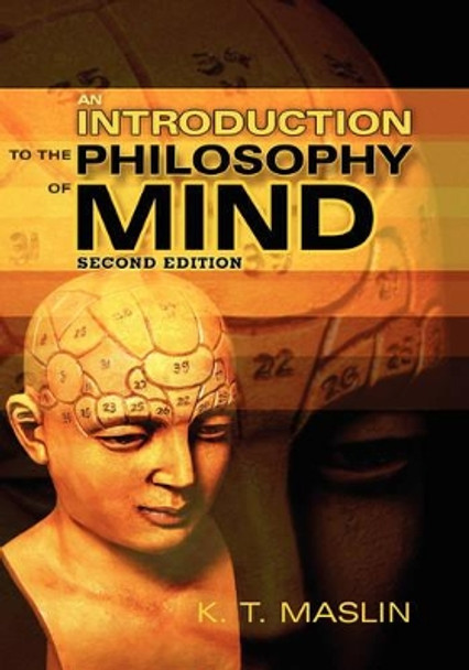 An Introduction to the Philosophy of Mind by Keith Maslin 9780745640730