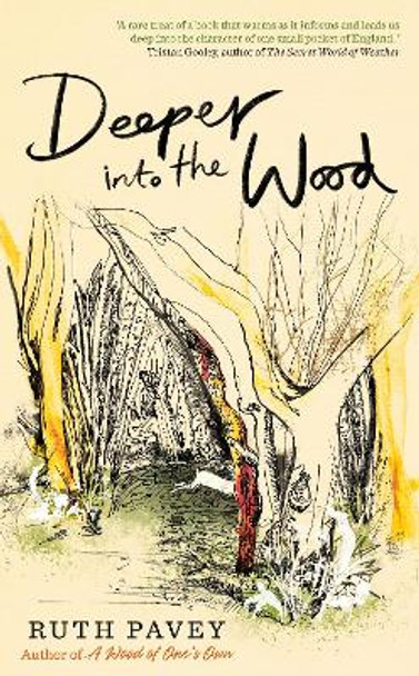 Deeper Into the Wood by Ruth Pavey 9780715654279