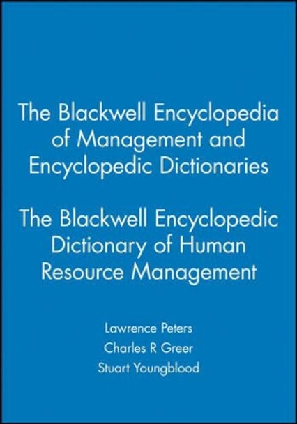 The Blackwell Encyclopedic Dictionary of Human Resource Management by Lawrence H. Peters 9780631210795