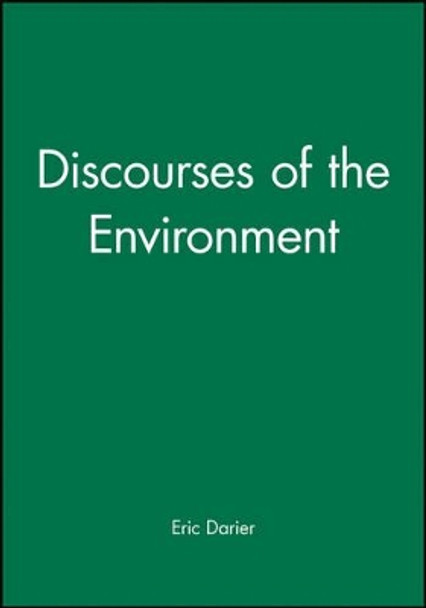 Discourses of the Environment by Eric Darier 9780631211228