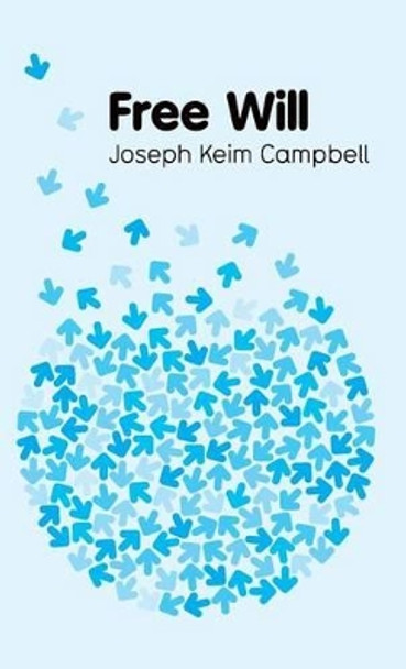 Free Will by Joseph Keim Campbell 9780745646664