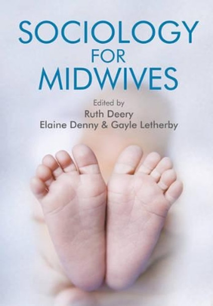 Sociology for Midwives by Ruth Deery 9780745662800