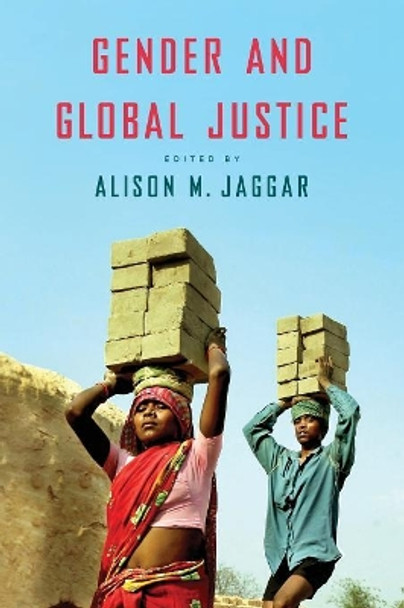 Gender and Global Justice by Alison M. Jaggar 9780745663777