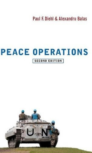 Peace Operations by Paul F. Diehl 9780745671802