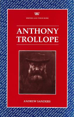 Anthony Trollope by Andrew Sanders 9780746308738
