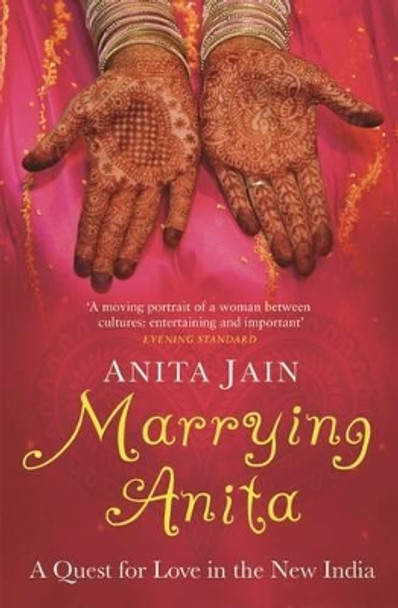 Marrying Anita by Anita Jain 9780747596158