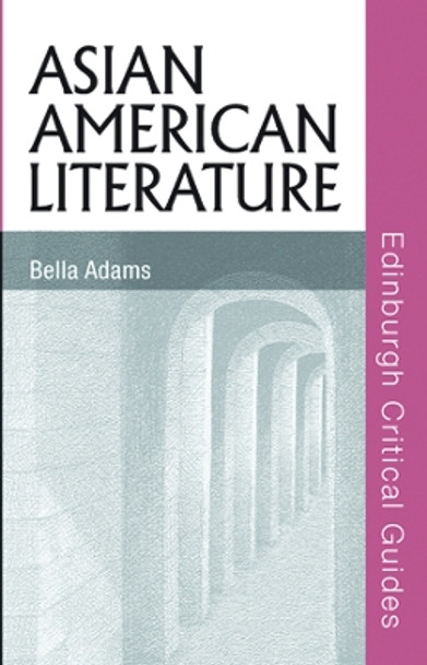 Asian American Literature by Bella Adams 9780748622719