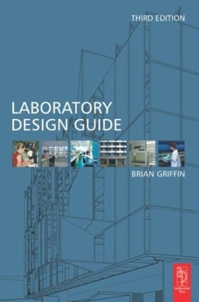 Laboratory Design Guide by Brian Griffin 9780750660891