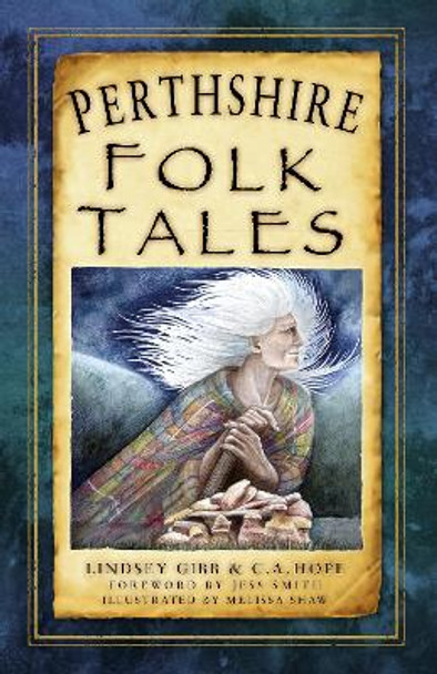 Perthshire Folk Tales by Lindsey Gibb 9780750982542