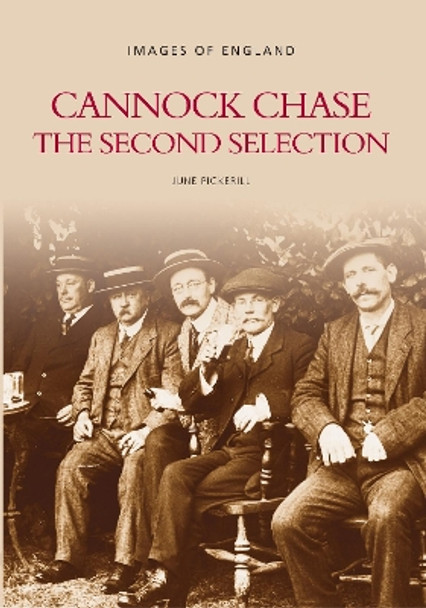 Cannock Chase: The Second Selection by June Pickerill 9780752410760