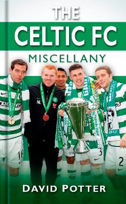 The Celtic Miscellany by David Potter 9780752464626