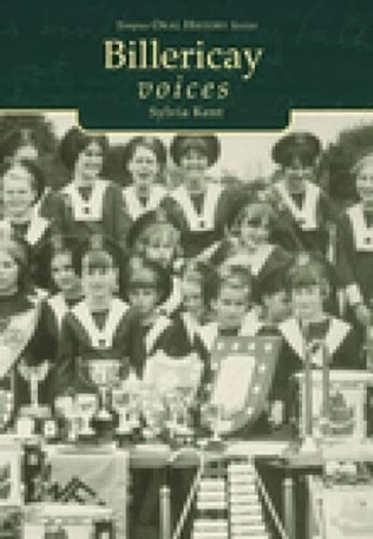 Billericay Voices by Sylvia Kent 9780752424705