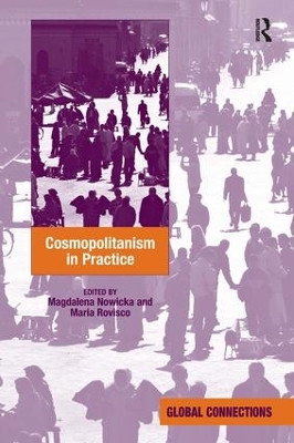 Cosmopolitanism in Practice by Maria Rovisco 9780754670490