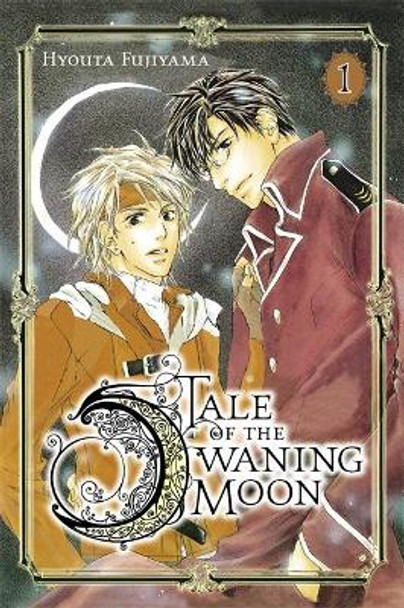 Tale of the Waning Moon, Vol. 1 by Hyouta Fujiyama 9780759530737