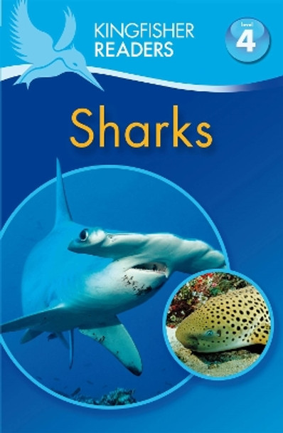 Kingfisher Readers: Sharks (Level 4: Reading Alone) by Anita Ganeri 9780753430620