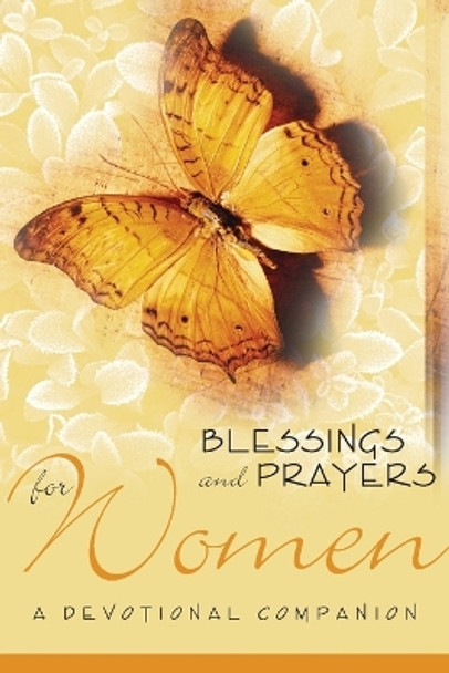 Blessings And Prayers For Women: A Devotional Companion by Concordia Publishing House 9780758607874