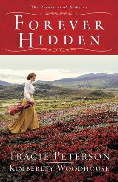 Forever Hidden by Tracie Peterson 9780764232480