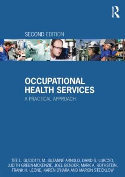 Occupational Health Services: A Practical Approach by Tee L. Guidotti