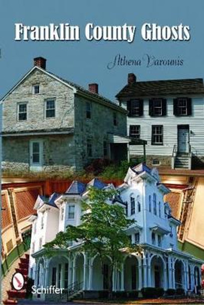 Franklin County Ghts by Athena Varounis 9780764332579