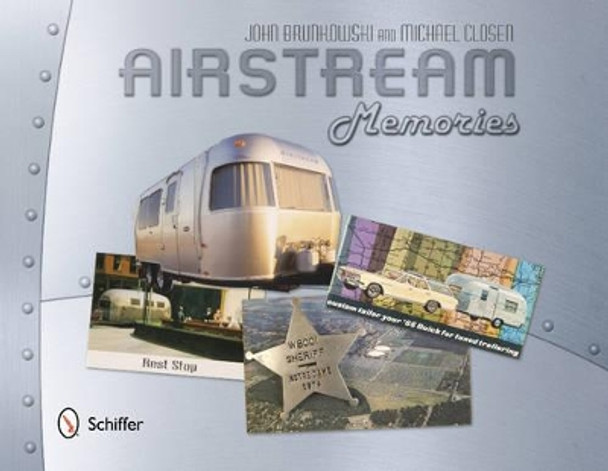 Airstream Memories by John Brunkowski 9780764341632