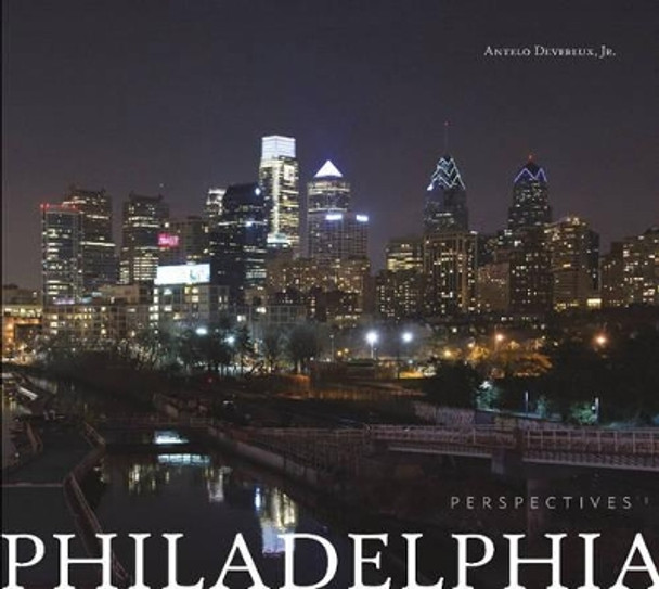 Philadelphia Perspectives by Antelo Devereux 9780764348440