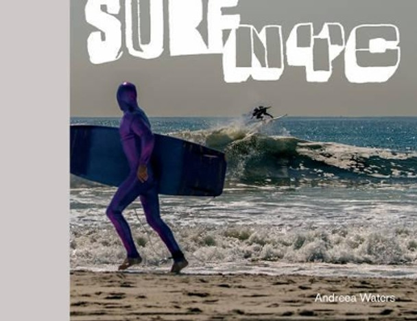 Surf NYC by Andreea Waters 9780764350290