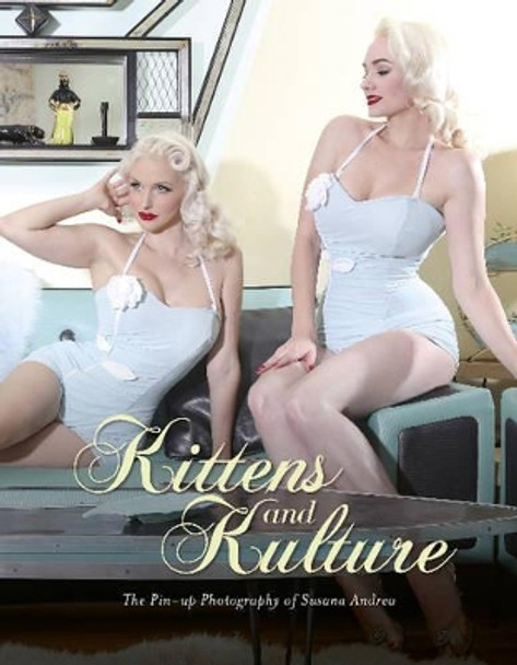 Kittens and Kulture by Susana Andrea 9780764350801