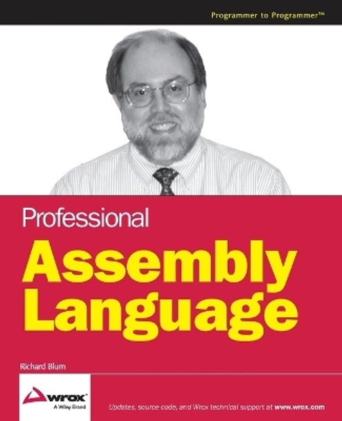 Professional Assembly Language by Richard Blum 9780764579011