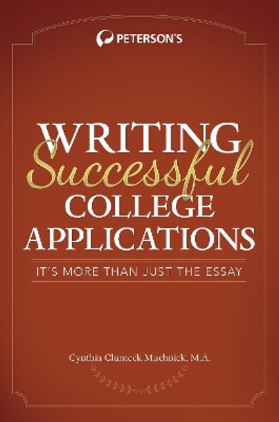 Writing Successful College Applications by Cynthia Muchnick 9780768938890