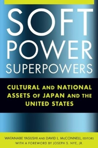 Soft Power Superpowers by Yasushi Watanabe 9780765622495