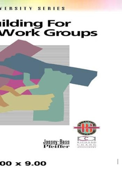 Team Building for Diverse Work Groups by Selma G. Myers 9780787951054