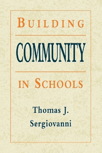 Building Community in Schools by Thomas J. Sergiovanni 9780787950446