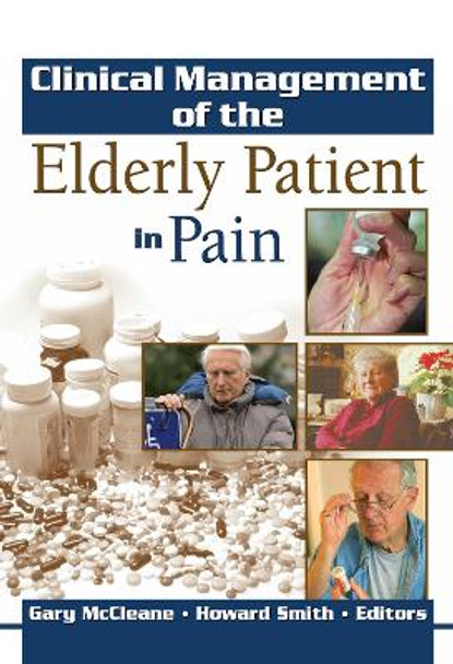 Clinical Management of the Elderly Patient in Pain by Gary J. McCleane 9780789026194 Clinical Management of the Elderly Patient in Pain by Gary J. McCleane 9780789026194