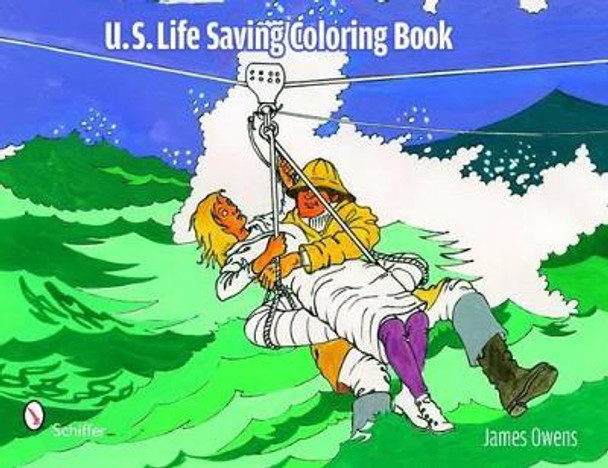 U.S. Life Saving Coloring Book by James E. Owens 9780764334832