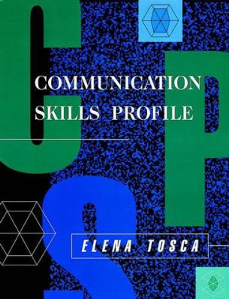 Communication Skills Profile by Elena Tosca 9780787909024