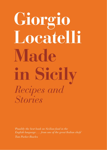 Made in Sicily by Giorgio Locatelli