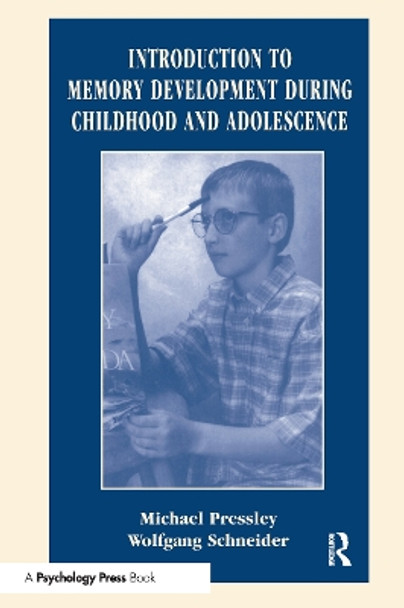 Introduction to Memory Development During Childhood and Adolescence by Wolfgang Schneider 9780805827064