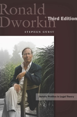 Ronald Dworkin: Third Edition by Stephen Guest 9780804772327
