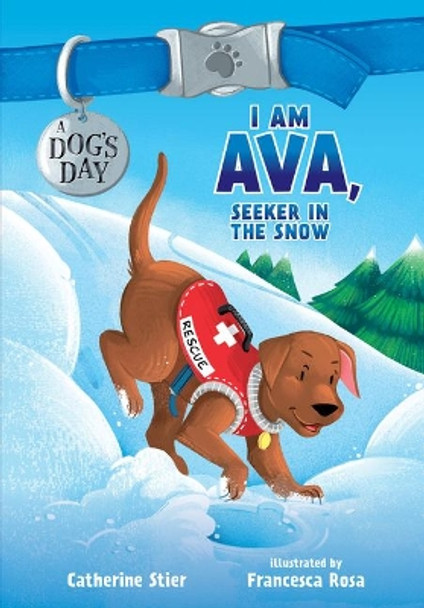 I Am Ava, Seeker in the Snow by Catherine Stier 9780807516645