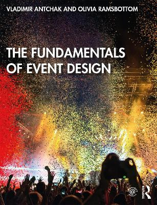The Fundamentals of Event Design by Vladimir Antchak 9780815350910
