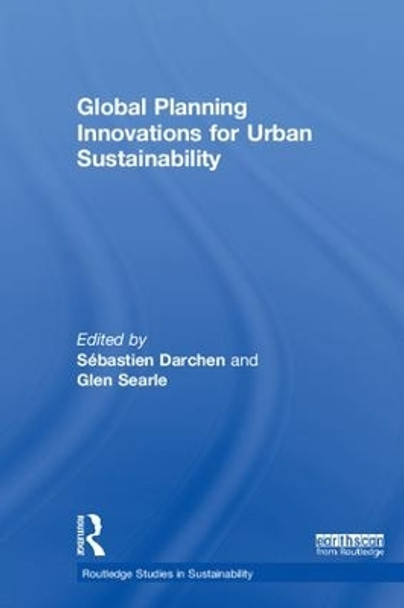 Global Planning Innovations for Urban Sustainability by Sebastien Darchen 9780815357568