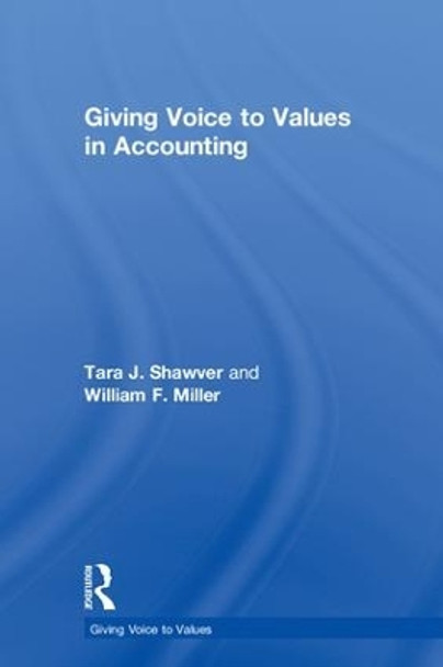 Giving Voice to Values in Accounting by Tara J. Shawver 9780815364177