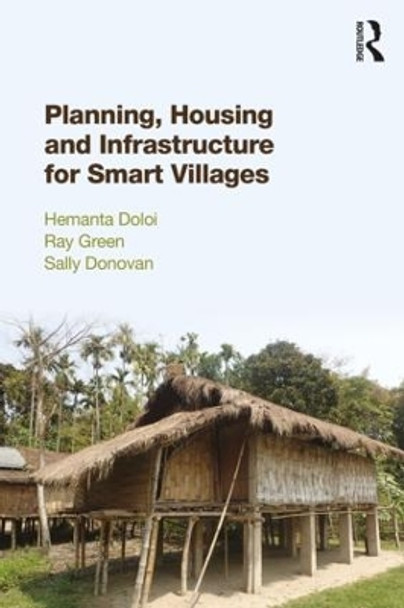 Planning, Housing and Infrastructure for Smart Villages by Hemanta Doloi 9780815365655