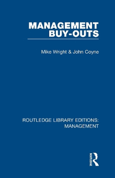 Management Buy-Outs by Michael Wright 9780815365853