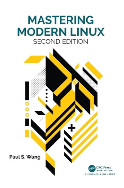 Mastering Modern Linux by Paul S. Wang 9780815381112