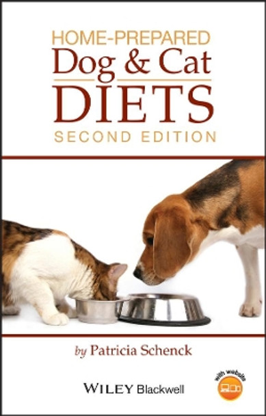 Home-Prepared Dog and Cat Diets by Patricia Schenck 9780813801193